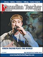 Canadian Teacher Magazine Spring 2007