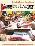 Canadian Teacher Magazine Mar/Apr 2013